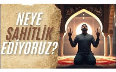 Rabbimize Olan Şahitliğimizin Hakikati